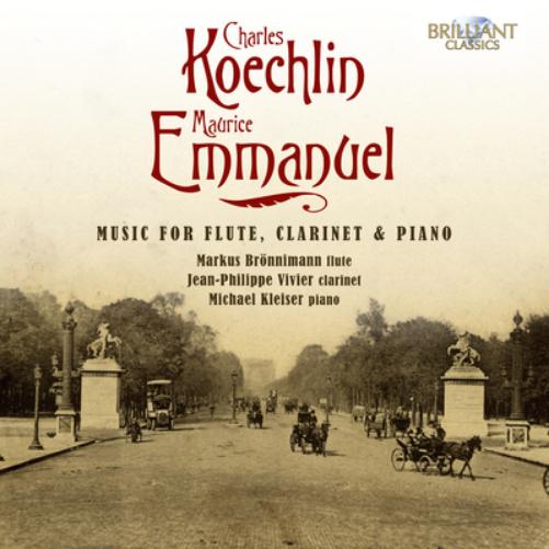 Charles Koechlin/Maurice Emmanuel: Music for Flute, Clarinet...