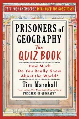Prisoners of Geography: The Quiz Book