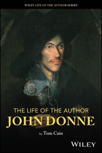 The Life of the Author: John Donne