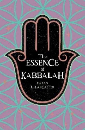 The Essence of Kabbalah