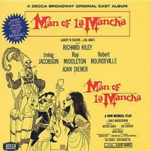 Man Of La Mancha: A NEW MUSICAL PLAY;A DECCA BROADWAY ORIGINAL CAST ALBUM
