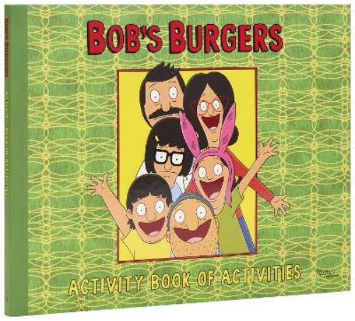 Bob's Burgers (TM) Activity Book of Activities