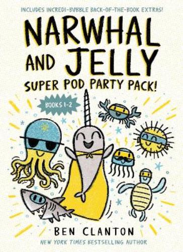 Narwhal and Jelly: Super Pod Party Pack! (Paperback bind-up books 1 & 2)