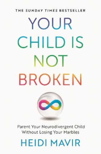 Your Child is Not Broken