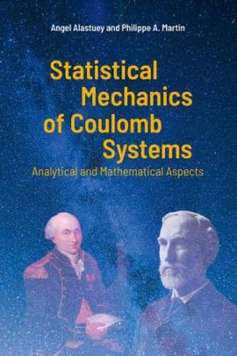 Statistical Mechanics of Coulomb Systems