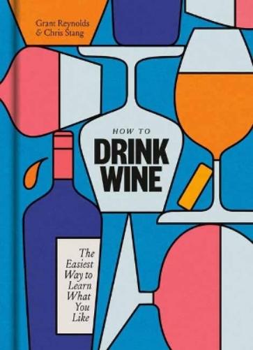 How to Drink Wine