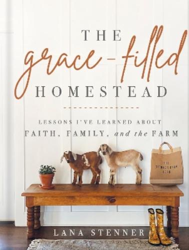 The Grace-Filled Homestead