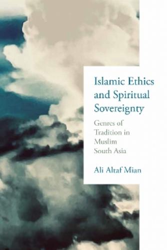 Islamic Ethics and Spiritual Sovereignty