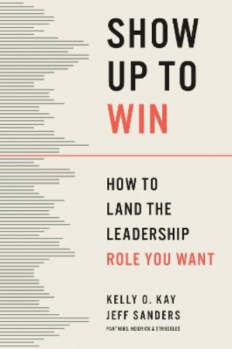 Show Up to Win