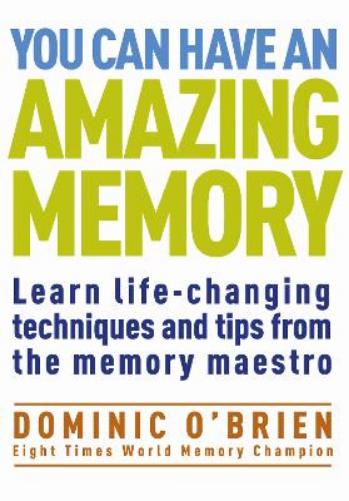 You Can Have an Amazing Memory
