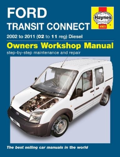 Ford Transit Connect Diesel (02 - 11) Haynes Repair Manual