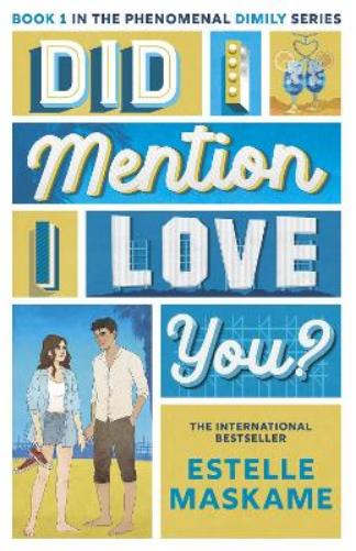 Did I Mention I Love You? (The DIMILY Series)