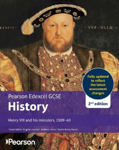 Pearson Edexcel GCSE (9-1) History Henry VIII and his ministers, 1509-1540 2nd edition