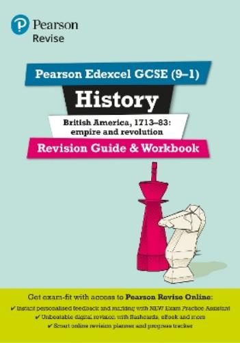 Pearson REVISE Edexcel GCSE History British America Revision Guide and Workbook inc online edition - 2023 and 2024 exams