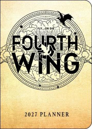 Fourth Wing 2027 Monthly/Weekly 12-Month Planner Calendar