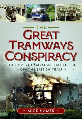 The Great Tramways Conspiracy