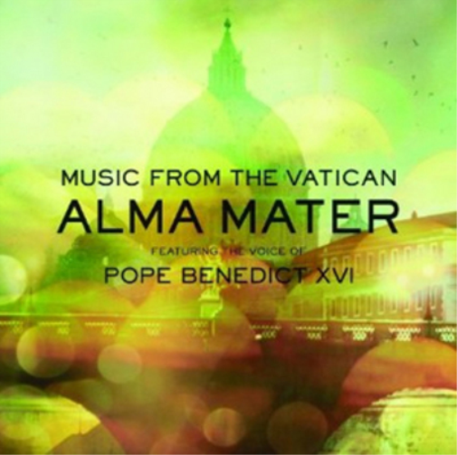 Pope Benedict XVI: Alma Mater - Songs from the Vatican