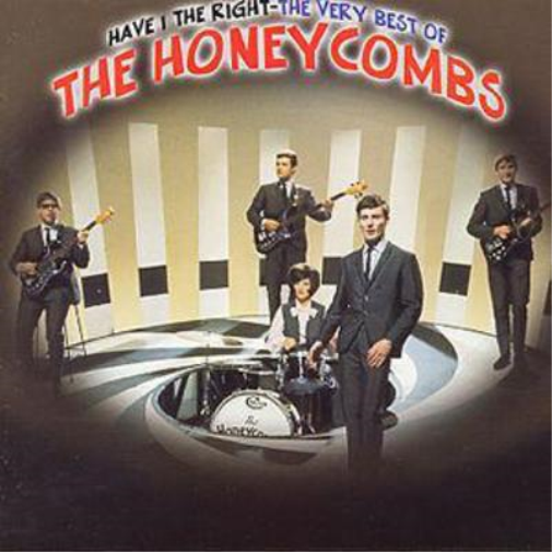 Have I The Right: The Very Best Of The Honeycombs