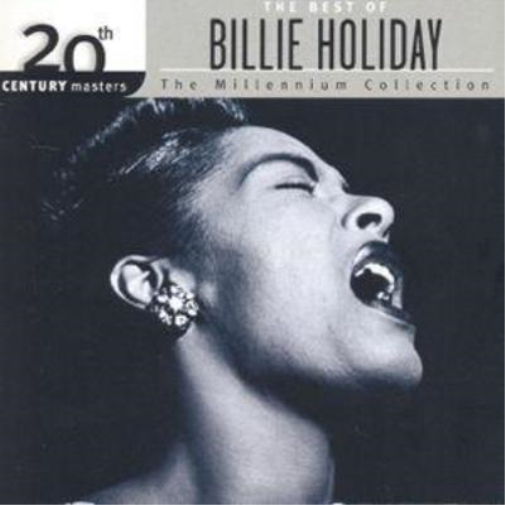 The Best Of Billie Holiday: The Millennium Collection;20th CENTURY masters