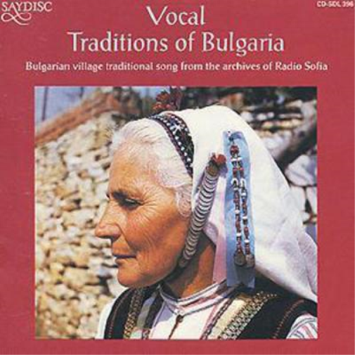 Vocal Traditions Of Bulgaria: Bulgarian village traditional song from the archives of Radi