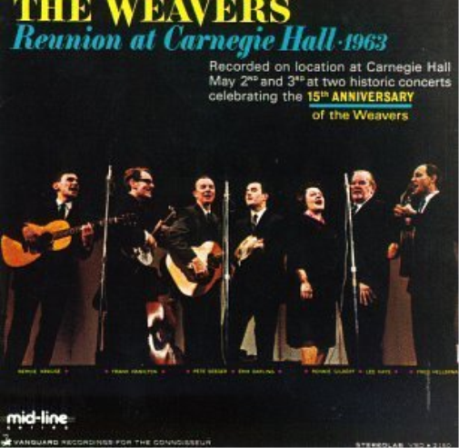 Weavers-Reunion At Carnegie Hall 1963