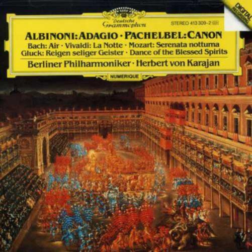 Albinoni: Adagio - Pachelbel: Kanon / Berliner Philharmoniker- Ka