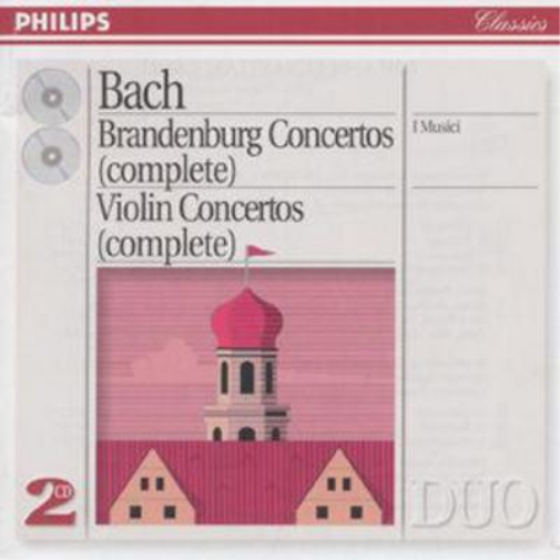 Bach: Brandenburg Concerti / Violin Concerti (I Musici)