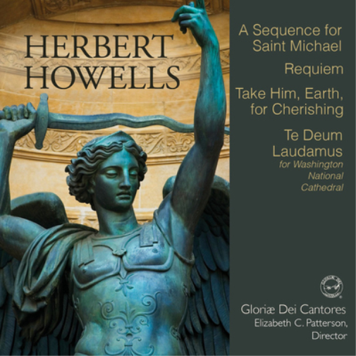 Herbert Howells: A Sequence for Saint Michael/Requiem/...
