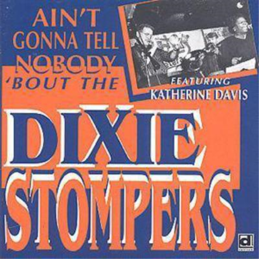 Ain't Gonna Tell Nobody 'bout The....: FEATURING KATHERINE DAVIS