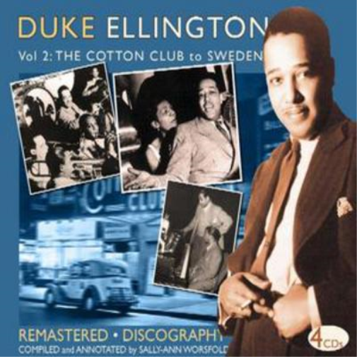 Volume 2: The Cotton Club to Sweden