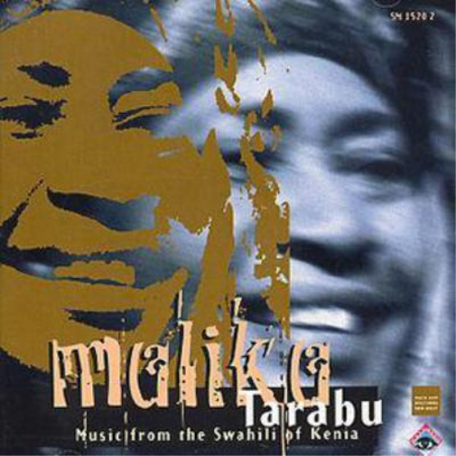 Malika Tarabu: Music From the Swahili of Kenia