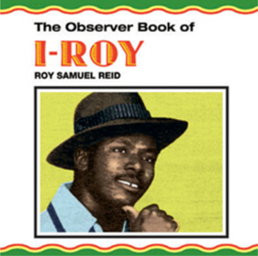 The Observer Book of I-Roy