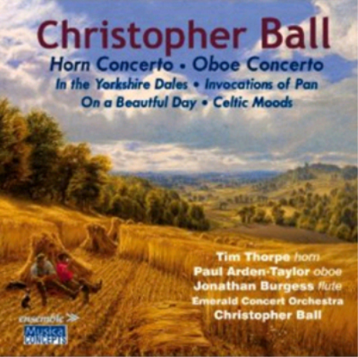 Christopher Ball: Horn Concerto/Oboe Concerto/...