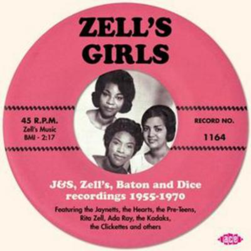 Zell's Girls - J&s, Zell's, Baton + Dice Recordings 1955-70