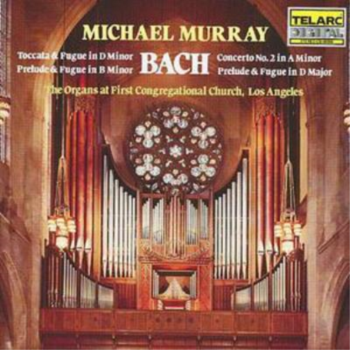 Bach in Los Angeles, Toccata and Fugue in D Minor (Murray)