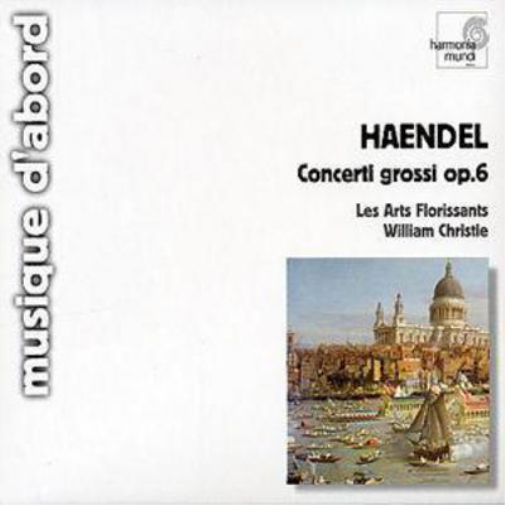 Concerti Grossi Op. 6 (Les Arts Florissants, Christie)