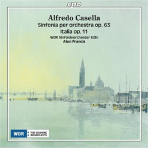 Alfredo Casella: Sinfonia Per Orchestra, Op 63/Italia, Op 11