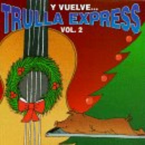 Trulla Express 2: Y Vuelve