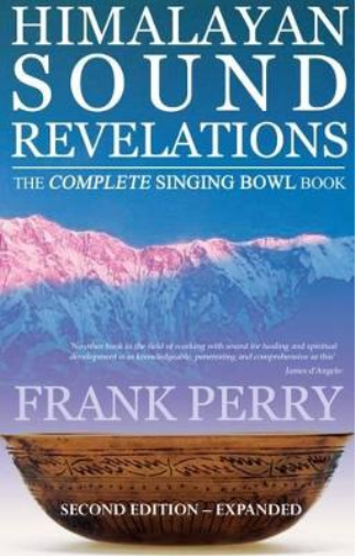 Himalayan Sound Revelations - 2nd Edition