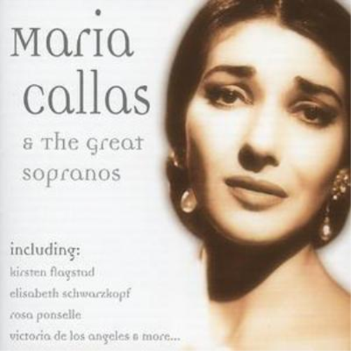 Maria Callas and the Great Sopranos