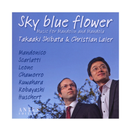 Sky Blue Flower: Music for Mandolin and Mandola