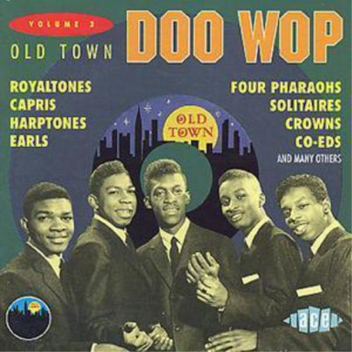 Old Town Doo-Wop Volume 3