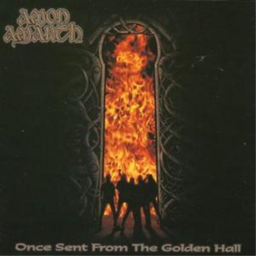 Once Sent from the Golden Hall