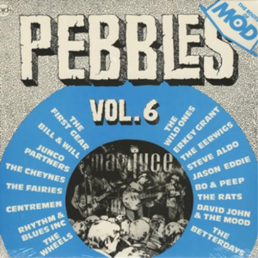Pebbles - The Roots of Mod - Volume 6