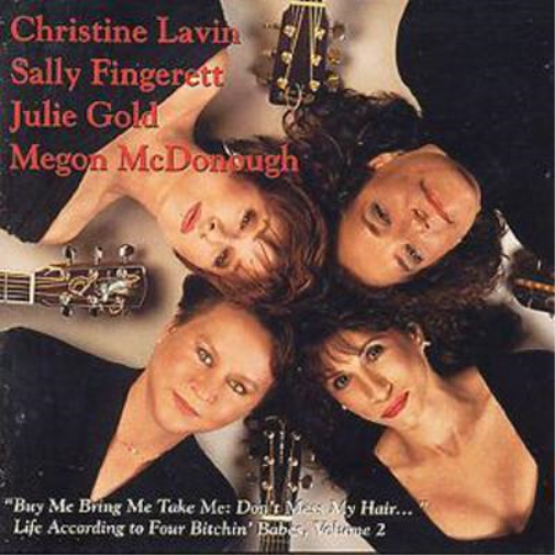 Life According to Four Bit**in' Babes: 'Buy Me Bring Me Take Me:Don't Mess My Hair...';Volume 2