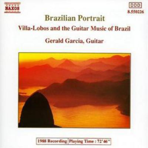 Brazilian Portrait: Villa-Lobos and the Guitar Music of Brazil