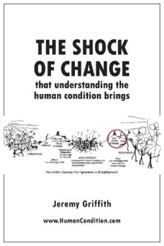 The Shock Of Change that understanding the human condition brings