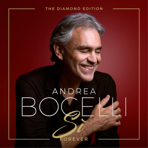Andrea Bocelli: Sì Forever - The Diamond Edition