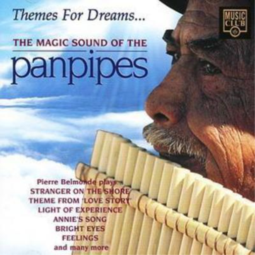 Themes For Dreams...: The Magic Sound Of The Pan Pipes