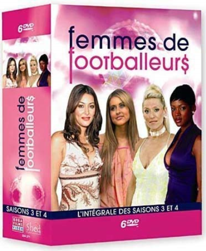 Femmes de footballeurs - L'intégrale des saisons 3 & 4